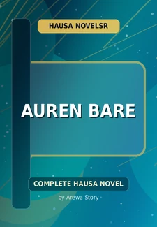 Auren Bare Complete Hausa Novel