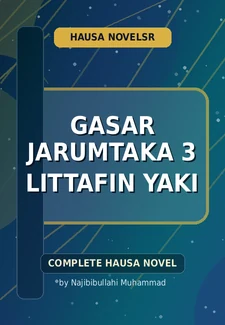 Gasar Jarumtaka 3 Littafin Yaki Complete Hausa Novel by Najibibullahi Muhammad