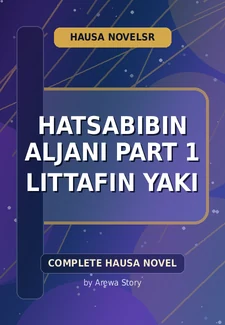 Hatsabibin Aljani Part 1 Littafin Yaki Complete Hausa Novel
