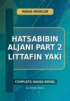 Hatsabibin Aljani Part 2 Littafin Yaki Complete Hausa Novel