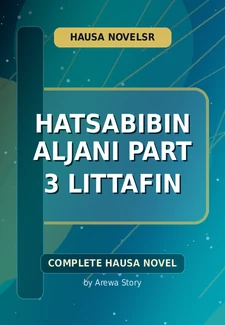 Hatsabibin Aljani Part 3 Littafin Complete Hausa Novel