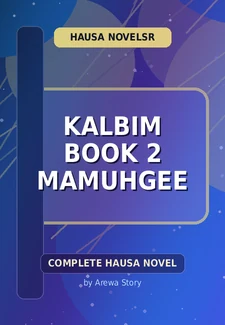 Kalbim Book 2 Mamuhgee Complete Hausa Novel