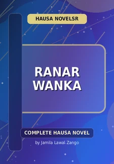 Ranar Wanka Complete Hausa Novel by Jamila Lawal Zango