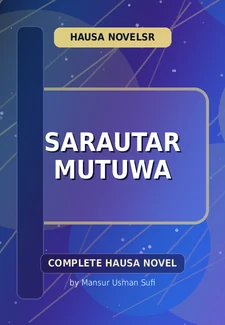 Sarautar Mutuwa Complete Hausa Novel by Mansur Usman Sufi