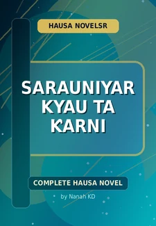 Sarauniyar Kyau Ta Ƙarni Complete Hausa Novel by Nanah KD