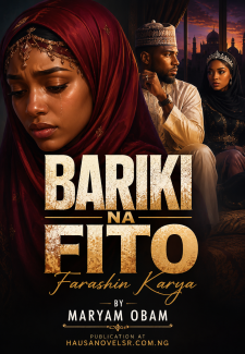BARIKI NA FITO Farashin Karya by Maryam Obam