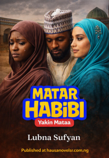 MATAR HABIBI Yakin Mata By Lubabatu Sufyan