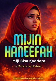 MIJIN HANEEFAH Miji Bisa Ƙaddara By Muhammad Kabeer