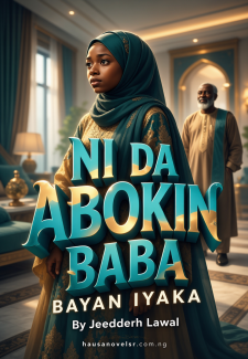 NI DA ABOKIN BABA Bayan Iyaka NA By Jeedderh Lawal