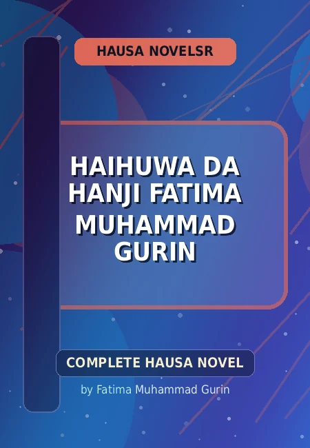 Haihuwa Da Hanji Fatima Muhammad Gurin Complete Hausa Novel by Fatima Muhammad Gurin