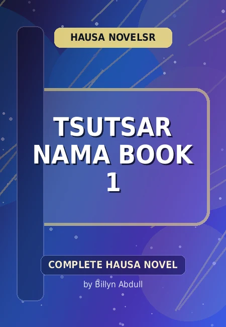 Tsutsar Nama Book 1 Complete Hausa Novel by Billyn Abdull