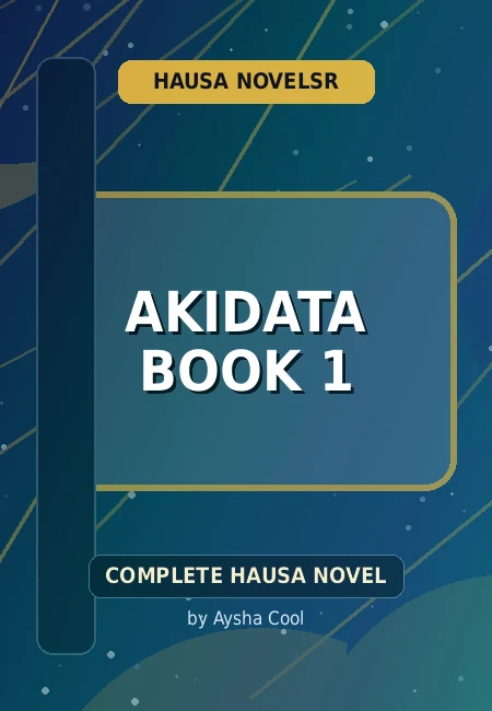 Akidata Book 1 Complete Hausa Novel by Aysha Cool