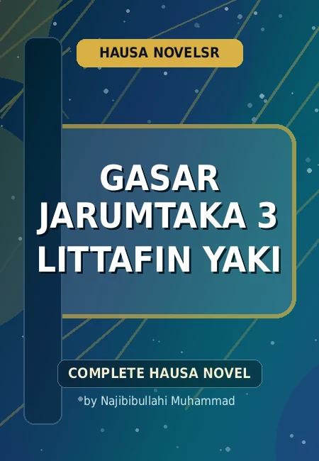 Gasar Jarumtaka 3 Littafin Yaki Complete Hausa Novel by Najibibullahi Muhammad