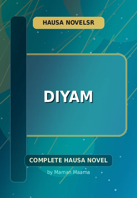 Diyam Complete Hausa Novel by Maman Maama