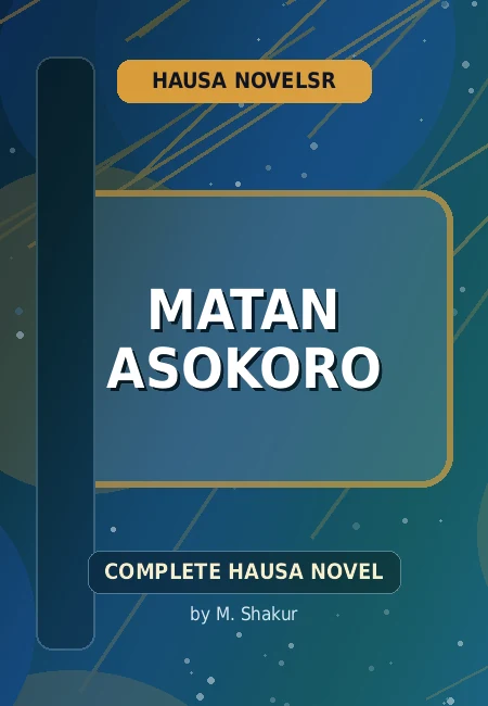 Matan Asokoro Complete Hausa Novel by M. Shakur