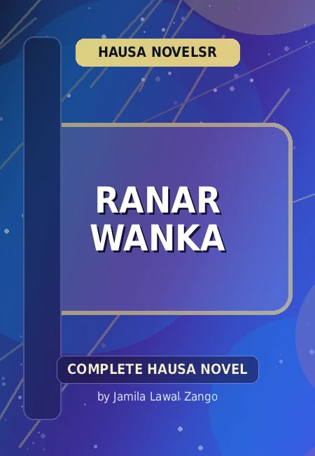 Ranar Wanka Complete Hausa Novel by Jamila Lawal Zango